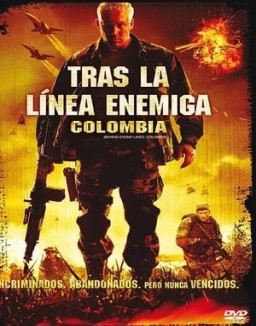 Tras la linea enemiga 3: Colombia